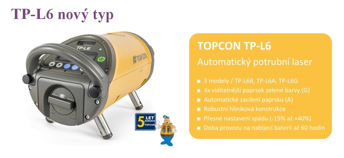 Topcon TP-6 nový typ potrubního laseru firmy TOPCON
